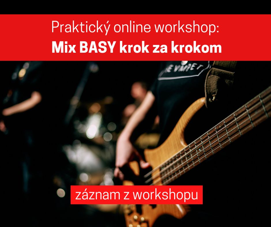 Mix Basy - krok za krokom (záznam workshopu)